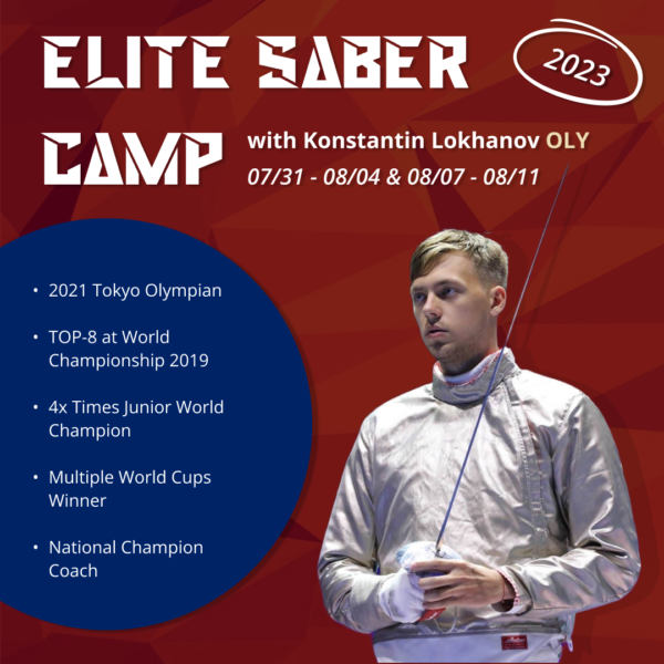 2023 Elite Saber Camp with Konstantin Lokhanov OLY